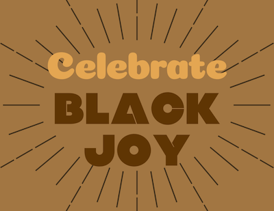 Black joy graphic