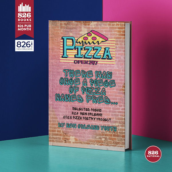 Cover of 826 New Orlean's "There Was Once a Pizza Named Fred."