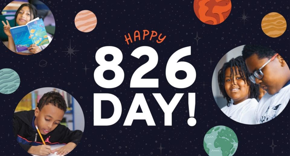 Happy 826 Day banner with planets and photos of students on the border